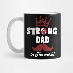 Strong Dad In The World T-shirts Gift For Father's Day Mug